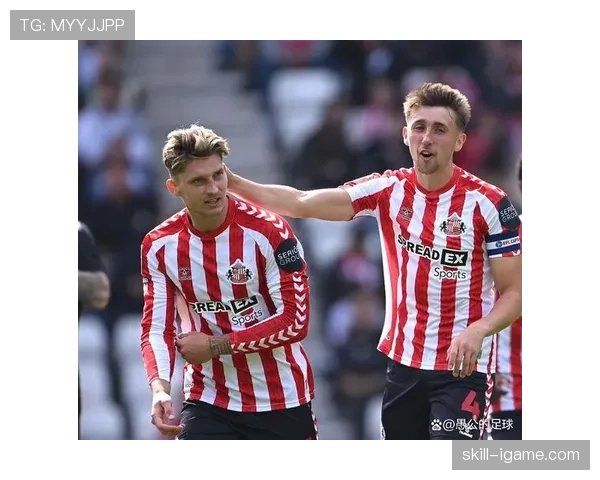 桑德兰球迷热情回归，主场氛围持续回暖引关注